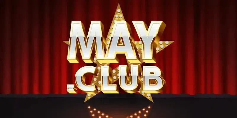 Tổng Quát Về Cổng Game May Club Là Gì?